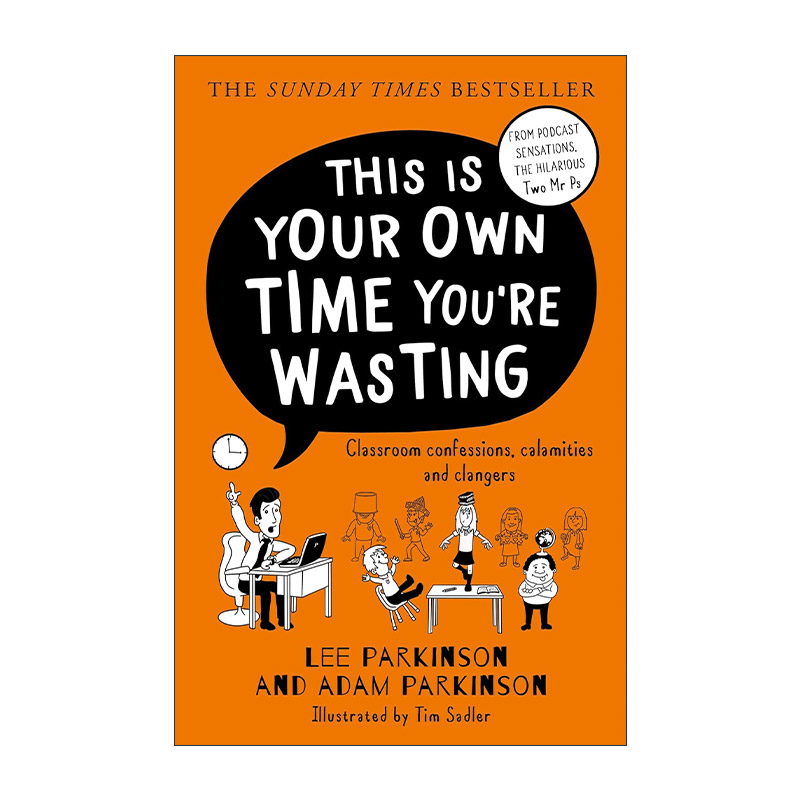 英文原版 This Is Your Own Time You’re Wasting 你浪费的是自己的时间 小学老师的班级囧事 幽默校园回忆录 进口英语原版书籍