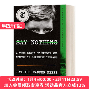 英文原版 Say Nothing 什么也别说 一桩北爱尔兰谋杀案 英文版 进口英语原版书籍