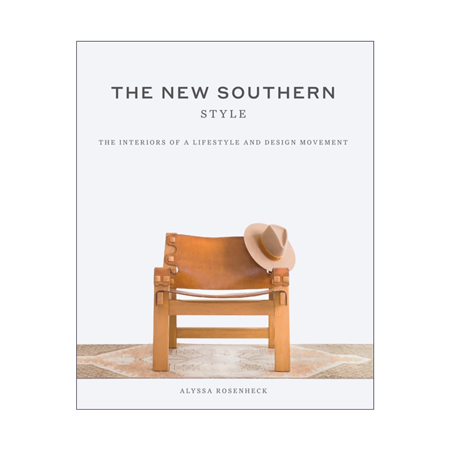 英文原版 The New Southern Style 新美国南部风格 生活方式和设计运动 建筑室内装饰设计 精装艺术图册 英文版 进口英语原版书籍