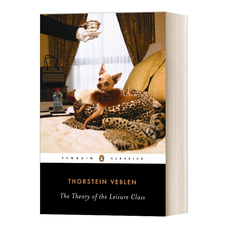 英文原版 The Theory of the Leisure Class 有闲阶级论 凡勃伦 黑经典 英文版 进口英语原版书籍