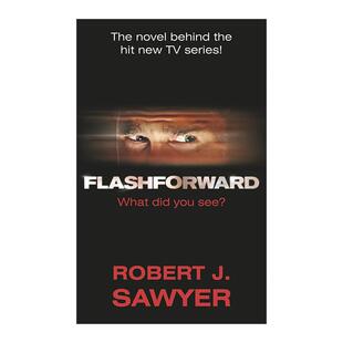 科幻小说 未来闪影 罗伯特·索耶 英文版 书籍 英文原版 进口英语原版 FlashForward