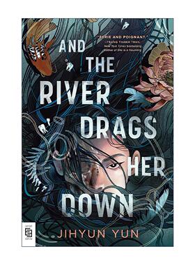 英文原版 And the River Drags Her Down 河流拖垮了她 青少年悬疑小说 韩裔美国女作家Jihyun Yun 英文版 进口英语原版书籍