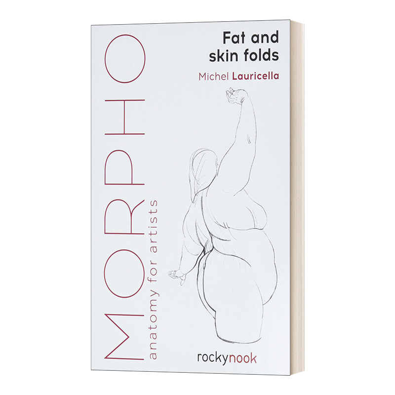 英文原版 Morpho Fat and Skin Folds 艺术家解剖学 脂肪和皮肤折叠 英文版 进口英语原版书籍