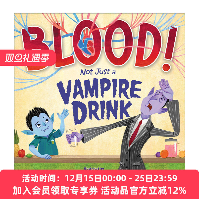 英文原版 Blood! Not Just a Vampire Drink 血液可不止是吸血鬼的饮料 精装绘本 英文版 进口英语原版书籍