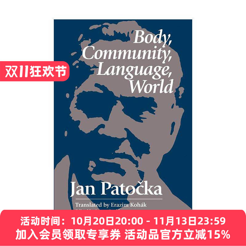 英文原版 Body Community Language World 主体 共同体 语言与世界 捷克哲学家扬·帕托契卡 英文版 进口英语原版书籍