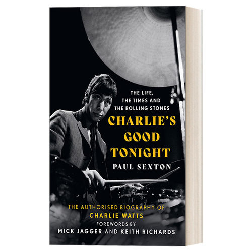 英文原版 Charlie'S Good Tonight 滚石乐队鼓手查理沃茨传记Charlie Watts 英文版 进口英语原版书籍
