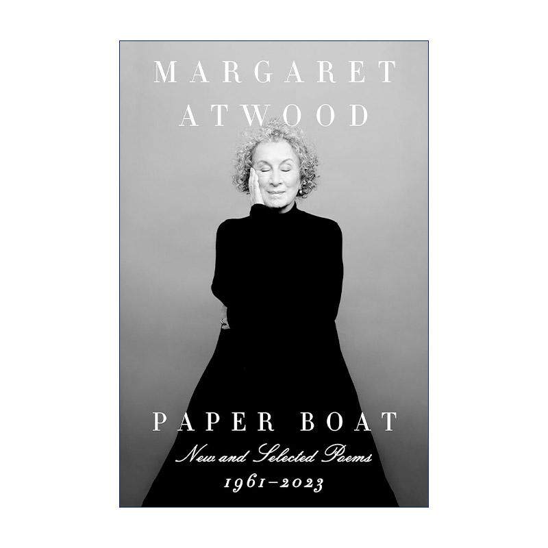 英文原版 Paper Boat 纸船 1961-2023新诗选 玛格丽特·阿特伍德 精装 英文版 进口英语原版书籍