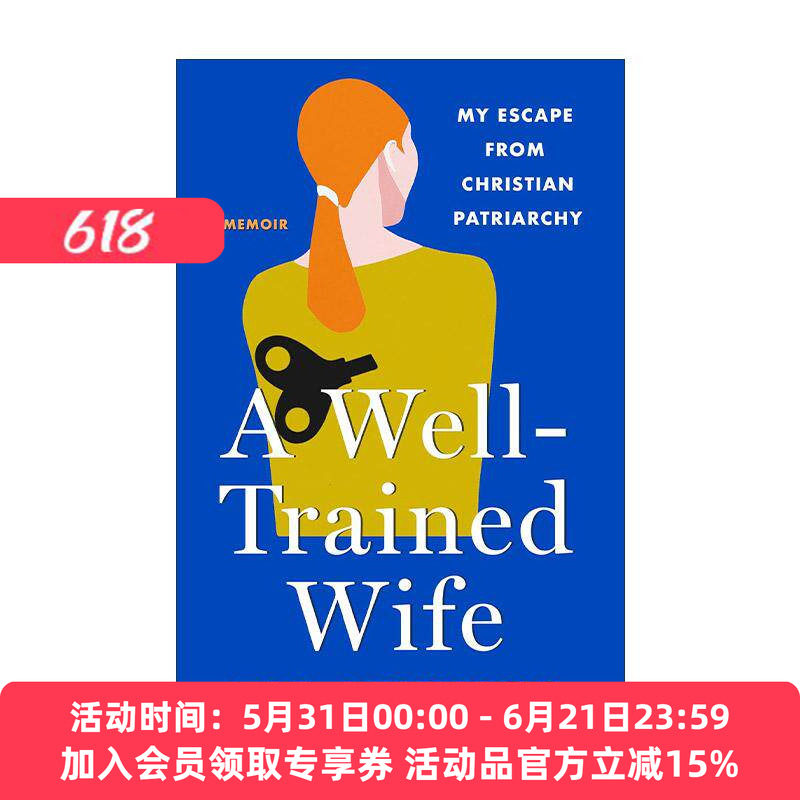 英文原版 A Well-Trained Wife 一个训练有素的妻子 逃离父权制 精装 英文版 进口英语原版书籍