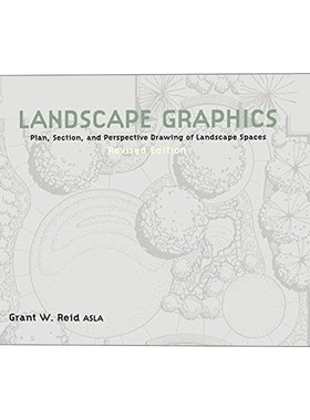 景观图集 英文原版 Landscape Graphics Revised Edition 修订版 建筑设计 艺术图册 Grant Reid 英文版 进口英语原版书籍
