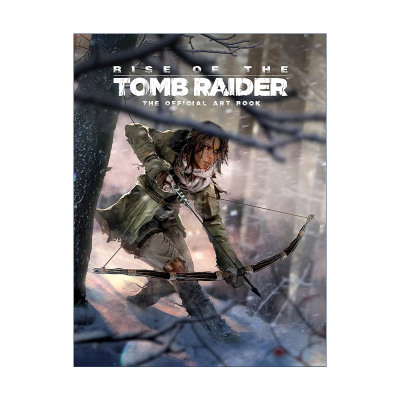 英文原版 Rise of the Tomb Raider 古墓丽影 崛起 晶体动力官方游戏艺术设定集 英文版 进口英语原版书籍