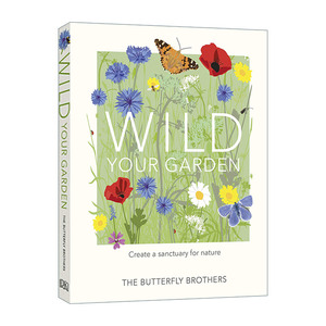 英文原版 Wild Your Garden 打造你的野外花园 一个自然避风港 花艺园艺 精装 英文版 进口英语原版书籍