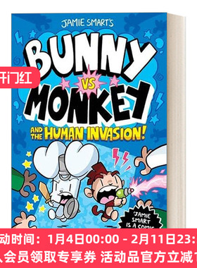 兔子大战猴子之人类入侵 英文原版 Bunny VS Monkey The Human Invasion Jamie Smart儿童章节书 英文版 进口英语原版书籍