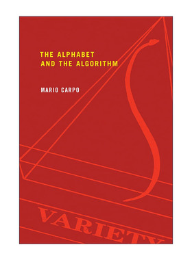 字母表和算法  英文原版 The Alphabet and the Algorithm Writing Architecture 建筑历史评论 Mario Carpo 进口英语原版书籍