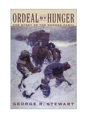 英文原版 Ordeal by Hunger 饥饿的考验 唐纳车队的旅程 英文版 进口英语原版书籍
