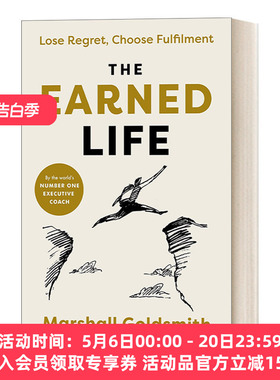 英文原版 The Earned Life 获得的生活 马歇尔·戈德史密斯个人传记 英文版 进口英语原版书籍
