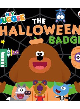 英文原版 Hey Duggee The Halloween Badge 嗨道奇绘本 万圣节奖章 英文版 进口英语原版书籍