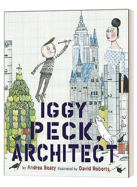 英文原版 Iggy Peck Architect 乔伊想当建筑师 梦想行动派 精装收藏版 英文版 进口英语原版书籍