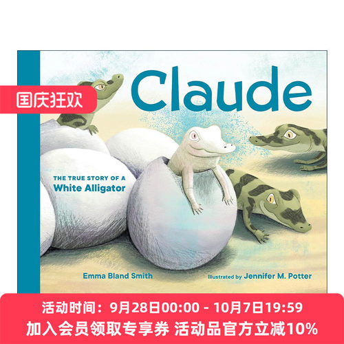 英文原版 Claude 克劳德 白鳄鱼的真实故事 颂扬个性 接受差异 儿童绘本 纸板书 Emma Bland Smith 英文版 进口英语原版书籍