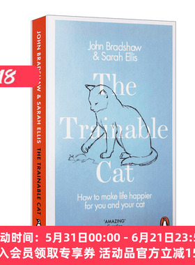 英文原版 The Trainable Cat 可驯养的猫 猫咪的思维方式与生活习惯 英文版 进口英语原版书籍