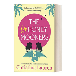 和死对头一起度蜜月 英文原版小说 The Unhoneymooners 北美晋江文学 浪漫爱情小说 Christina Lauren 英文版 进口英语原版书籍