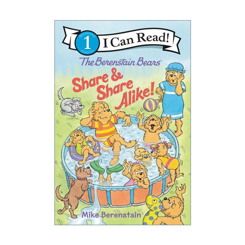 英文原版 The Berenstain Bears Share and Share Alike 贝贝熊 同甘共苦 I Can Read level 1分级阅读 英文版 进口英语原版书籍