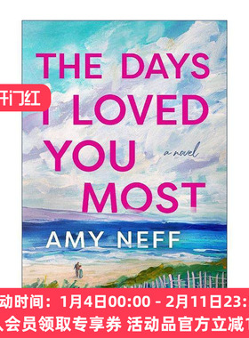 英文原版 The Days I Loved You Most 我最爱你的那些日子 Amy Neff 英文版 进口英语原版书籍