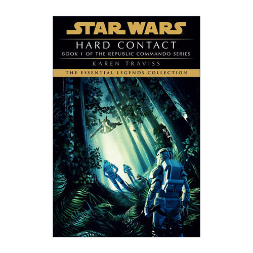 星球大战 英文原版 Hard Contact Star Wars Legends Republic Commando 共和国突击队1 星际战争传奇 硬接触 Karen Traviss英文版