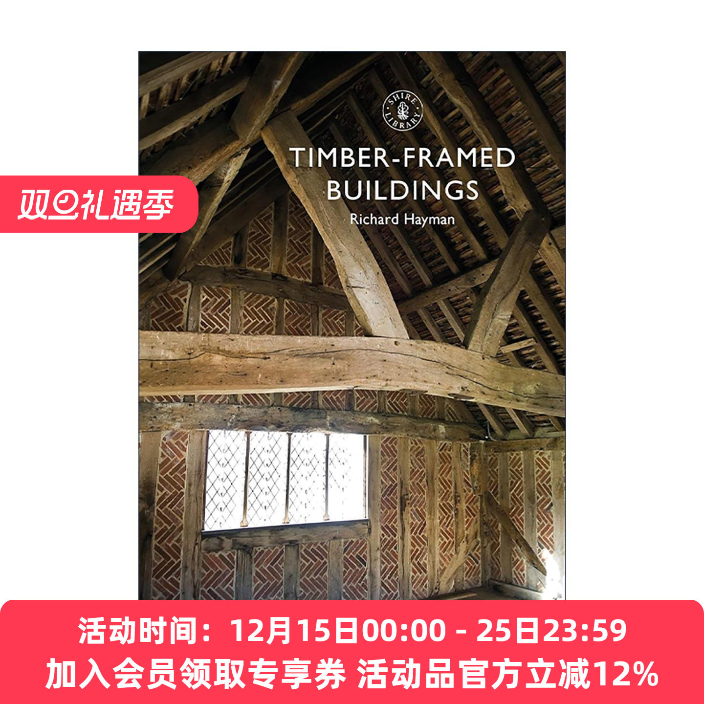 英文原版 Timber-framed Buildings 英国木框架建筑发展历史 历史画册 英文版 进口英语原版书籍