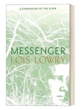 英文原版小说 Messenger 森林送信人 记忆传授人四部曲3 纽伯瑞获奖作者Lois Lowry洛伊丝劳里 英文版 进口英语原版书籍