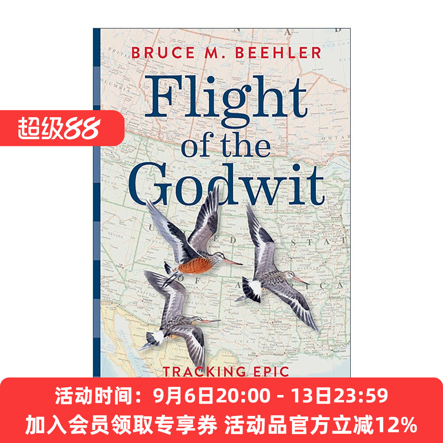 英文原版 Flight of the Godwit 神鸟的飞行 追踪史诗般的滨鸟迁徙 精装插图版 史密森尼 Bruce M. Beehler 进口英语原版书籍