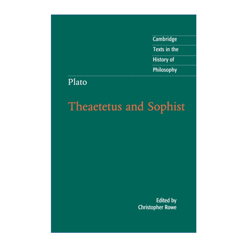 柏拉图  英文原版 Plato Theaetetus and Sophist 泰阿泰德篇 智者篇 剑桥哲学史文本系列 英文版 进口英语原版书籍图片