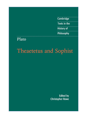 柏拉图  英文原版 Plato Theaetetus and Sophist 泰阿泰德篇 智者篇 剑桥哲学史文本系列 英文版 进口英语原版书籍