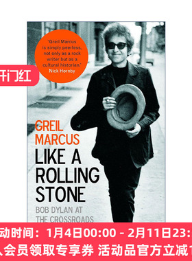 英文原版 Like a Rolling Stone 像一块滚石 鲍勃·迪伦在人生的交叉口 格雷尔·马库斯 英文版 进口英语原版书籍