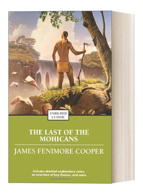 最后一个莫希干人 英文原版 The Last of the Mohicans Enriched Classics系列 英文版 进口英语原版书籍