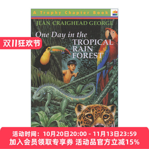 在热带雨林的一天  英文原版 One Day in the Tropical Rain Forest 生态科普章节书 纽伯瑞奖得主 珍克雷赫德乔治 英文版