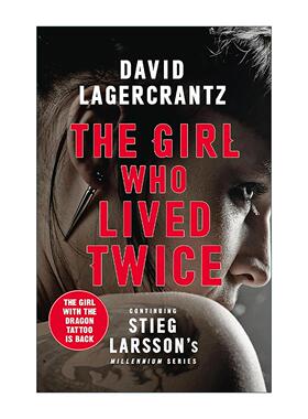 英文原版 The Girl Who Lived Twice 终结狩猎的女孩 侦探推理悬疑小说 千禧年系列 大卫?拉格朗兹 英文版 进口英语原版书籍