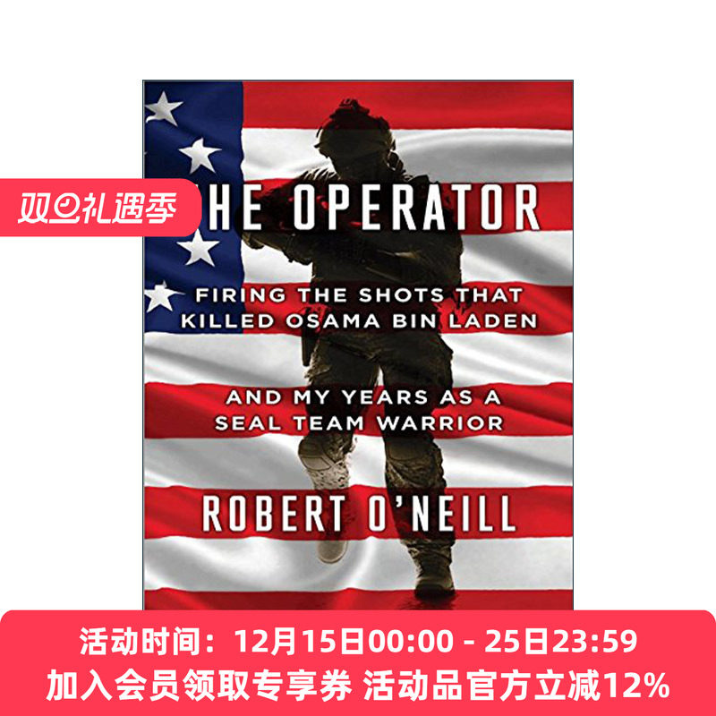 英文原版 The Operator 特工 击毙拉登以海豹突击队战士的岁月 Robert O'Neill 英文版 进口英语原版书籍