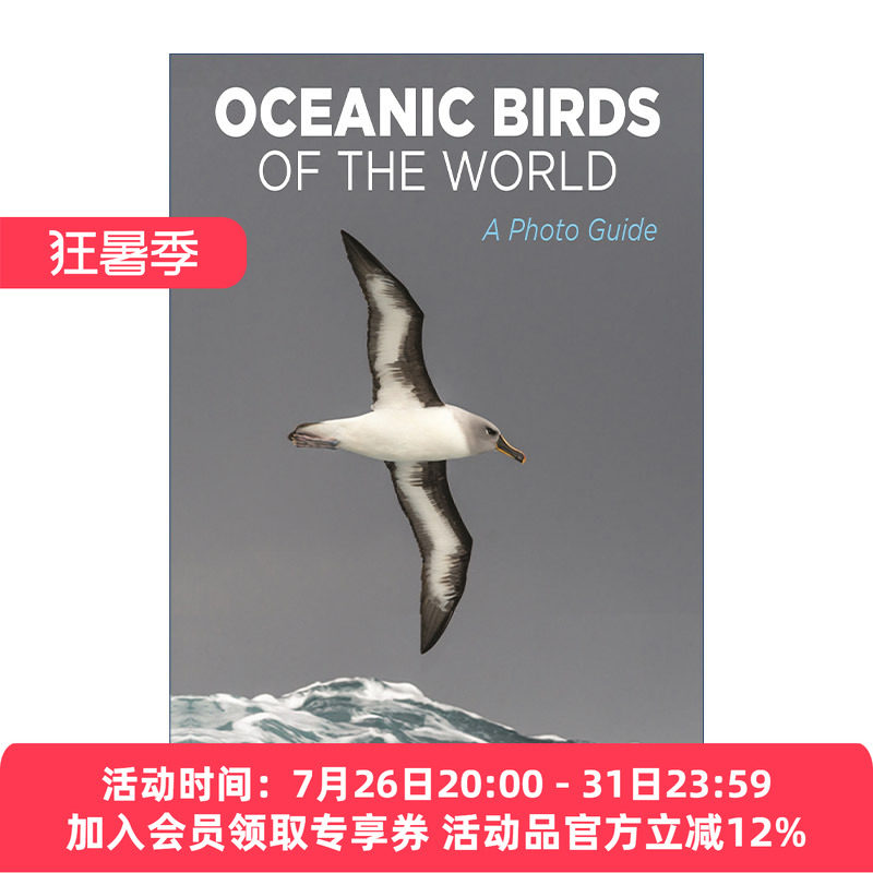 世界海洋鸟类  英文原版 Oceanic Birds of the World 图片指南 自然摄影 Steve N. G. Howell 英文版 进口英语原版书籍
