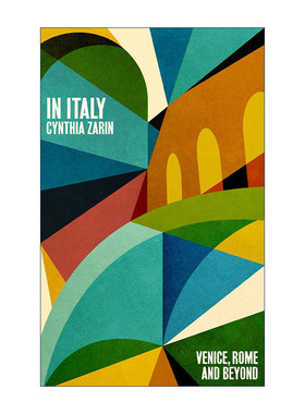 英文原版 In Italy Venice Rome and Beyond 意大利游记 纽约客撰稿人辛西娅·扎林 Cynthia Zarin 英文版 进口英语原版书籍
