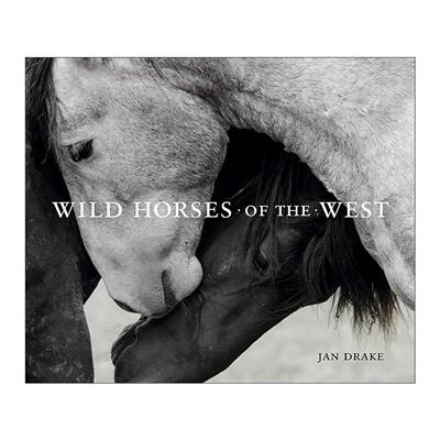 英文原版 Wild Horses Of The West 西部野马影集 精装 英文版 进口英语原版书籍