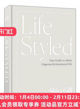 英文原版 Lifestyled 生活风格 更有组织性与目标的生活指南 专业家庭整理师Shira Gill 精装 英文版 进口英语原版书籍