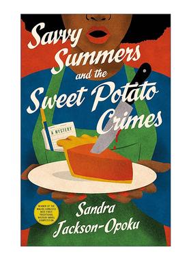 英文原版 Savvy Summers and the Sweet Potato Crimes 红薯犯罪案 萨默侦探系列 精装 英文版 进口英语原版书籍