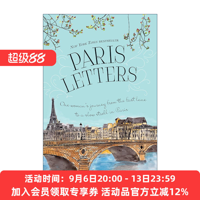 英文原版 Paris Letters 巴黎情书 关于艺术 写作和在巴黎寻找爱情的旅行回忆录 Janice MacLeod 英文版 进口英语原版书籍