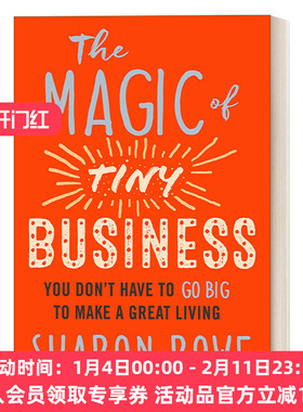 小企业的魔力 英文原版 The Magic of Tiny Business 你不必为了生计而把公司做大 企业管理 绿色商业 Sharon Rowe 英文版 进口书