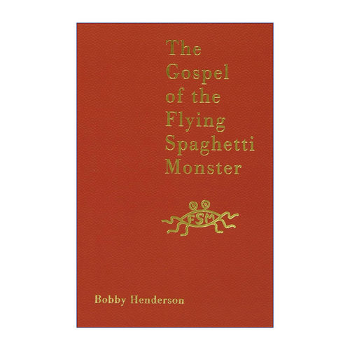英文原版 The Gospel of the Flying Spaghetti Monster 飞面神经 鲍比·亨德森 飞面神教创始人 精装 英文版 进口英语原版书籍
