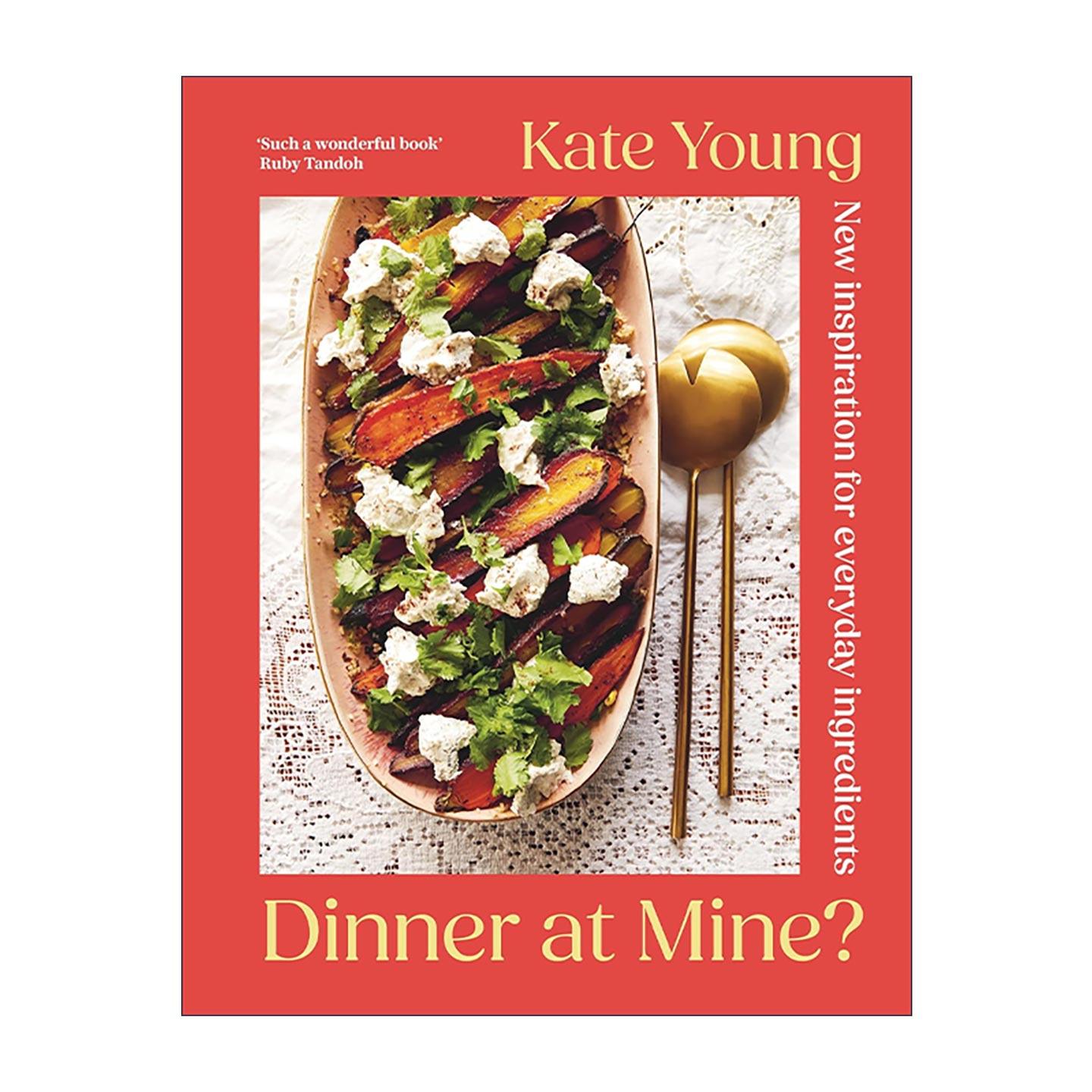 英文原版 Dinner at Mine 来我家吃饭 日常食材创意料理指南 精装食谱 Kate Young 英文版 进口英语原版书籍