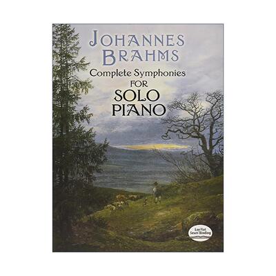 英文原版 Complete Symphonies for Solo Piano 钢琴独奏交响曲完整乐谱 约翰内斯·勃拉姆斯 英文版 进口英语原版书籍