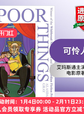 英文原版小说 Poor Things 可怜人 阿拉斯代尔·格雷小说 艾玛斯通主演同名电影原著 欧格斯·兰斯莫斯执导 英文版 进口英语原版书