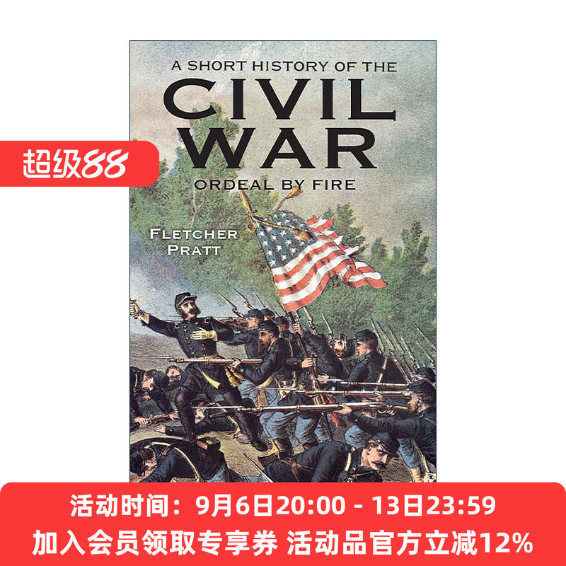火的考验 美国内战的非正式历史 英文原版 A Short History of the Civil War Fletcher Pratt 英文版 进口英语原版书籍