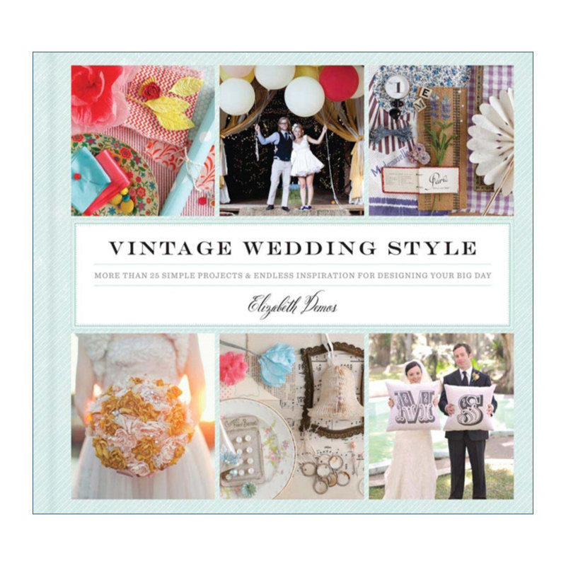 复古婚礼风格 英文原版 Vintage Wedding Style 摄影集 精装 英文版 进口英语原版书籍